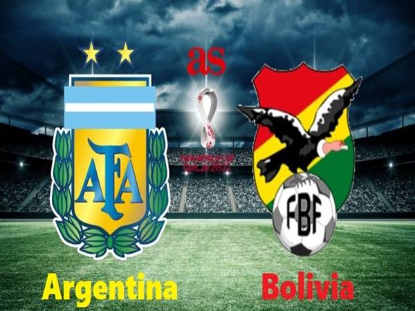 Nhận định kết quả Argentina vs Bolivia, 6h30 ngày 10/9 VL  WC 2022