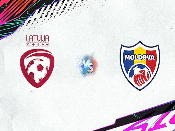 Nhận định, soi kèo Latvia vs Moldova – 23h00 22/09, Nations League